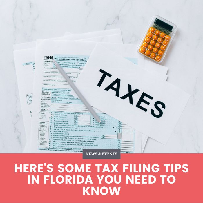 Here's Some Tax Filing Tips in Florida You Need To Know - Blog Banner